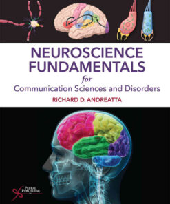 Neuroscience Fundamentals for Communication Sciences and Disorders eBook