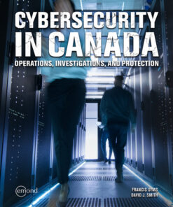 Cybersecurity in Canada: Operations, Investigations, and Protection eBook