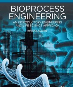 Bioprocess Engineering: An introductory Engineering and Life Science Approach eBook