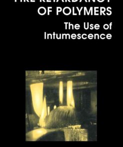 Fire Retardancy of Polymers: The Use of Intumescence eBook