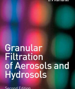 Granular Filtration of Aerosols and Hydrosols eBook