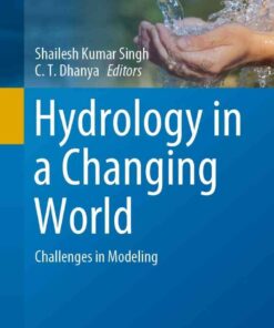 Hydrology in a Changing World: Challenges in Modeling eBook