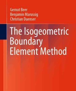 The Isogeometric Boundary Element Method eBook