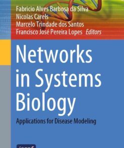 Networks in Systems Biology: Applications for Disease Modeling eBook