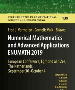 Numerical Mathematics and Advanced Applications ENUMATH 2019: European Conference, Egmond aan Zee, The Netherlands, September 30 - October 4 eBook