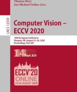 Computer Vision – ECCV 2020: 16th European Conference, Glasgow, UK, August 23–28, 2020, Proceedings, Part XIV eBook