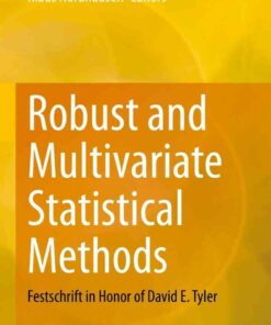 Robust and Multivariate Statistical Methods: Festschrift in Honor of David E. Tyler eBook