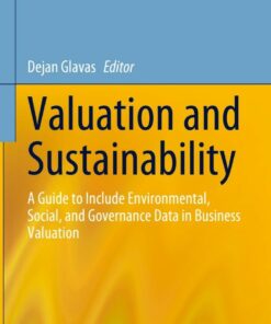 Valuation and Sustainability: A Guide to Include Environmental, Social, and Governance Data in Business Valuation eBook