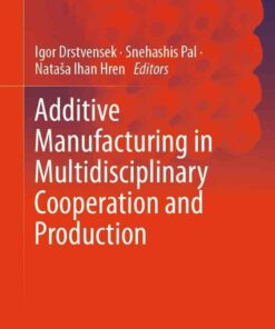Manufacturing in Multidisciplinary Cooperation and Production eBook