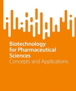 Biotechnology for Pharmaceutical Sciences: Concepts and Applications eBook