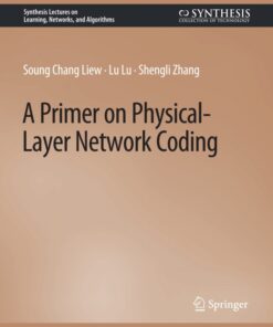 A Primer on Physical-Layer Network Coding eBook