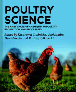Poultry Science: The Many Faces of Chemistry in Poultry Production and Processing eBook