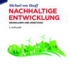 Nachhaltige Entwicklung: Grundlagen und Umsetzung eBook