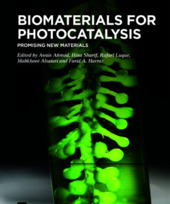 Biomaterials for Photocatalysis: Promising New Materials eBook
