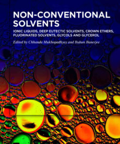 Ionic Liquids, Deep Eutectic Solvents, Crown Ethers, Fluorinated Solvents, Glycols and Glycerol eBook