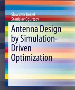 Antenna Design by Simulation-Driven Optimization eBook