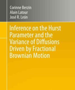 Inference on the Hurst Parameter and the Variance of Diffusions Driven by Fractional Brownian Motion eBook