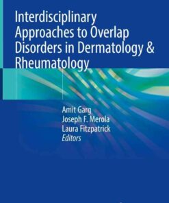 Interdisciplinary Approaches to Overlap Disorders in Dermatology & Rheumatology eBook