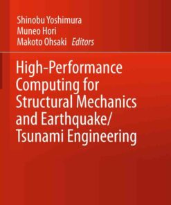 High-Performance Computing for Structural Mechanics and Earthquake/Tsunami Engineering eBook