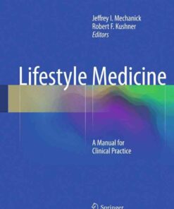 Lifestyle Medicine: A Manual for Clinical Practice eBook