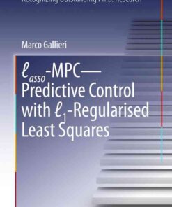 Lasso-MPC – Predictive Control with ℓ1-Regularised Least Squares eBook