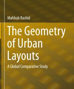 The Geometry of Urban Layouts: A Global Comparative Study eBook