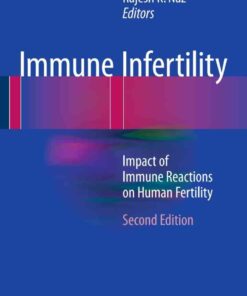 Immune Infertility: Impact of Immune Reactions on Human Fertility eBook