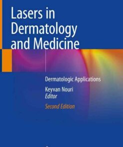 Lasers in Dermatology and Medicine: Dermatologic Applications eBook