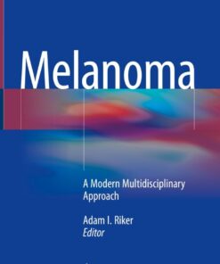 Melanoma: A Modern Multidisciplinary Approach eBook