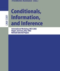 Conditionals, Information, and Inference : International Workshop, WCII 2002, Hagen, Germany, May 13-15, 2002, Revised Selected Papers
