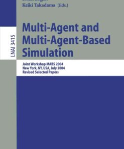 Multi-Agent and Multi-Agent-Based Simulation: Joint Workshop MABS 2004 eBook