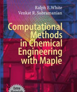 Computational Methods in Chemical Engineering with Maple eBook