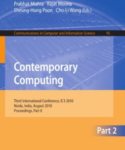 Contemporary Computing: Third International Conference, IC3 2010, Noida, India, August 9-11, 2010. Proceedings, Part II eBook