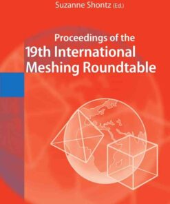 Proceedings of the 19th International Meshing Roundtable eBook