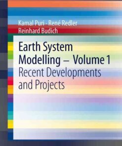 Earth System Modelling - Volume 1: Recent Developments and Projects eBook