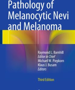 Pathology of Melanocytic Nevi and Melanoma eBook