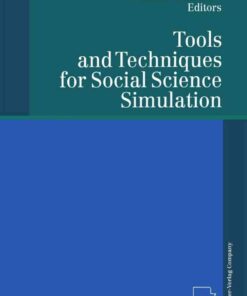 Tools and Techniques for Social Science Simulation eBook