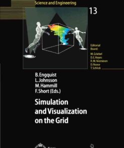 Simulation and Visualization on the Grid: Parallelldatorcentrum Kungl Tekniska Högskolan Seventh Annual Conference Stockholm, Sweden December 1999 Proceedings eBook