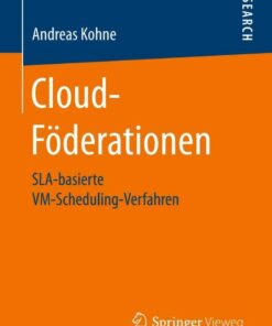 Cloud-Föderationen: SLA-basierte VM-Scheduling-Verfahren eBook