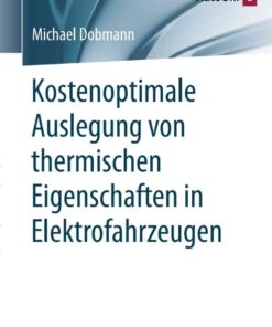 Kostenoptimale Auslegung von thermischen Eigenschaften in Elektrofahrzeugen eBook