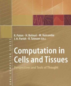 Computation in Cells and Tissues: Perspectives and Tools of Thought eBook