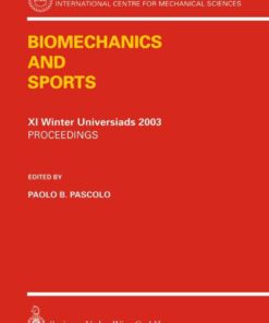 Biomechanics and Sports: Proceedings of the XI Winter Universiads 2003 eBook