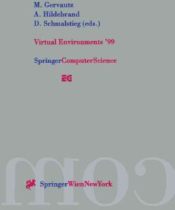 Virtual Environments ’99: Proceedings of the Eurographics Workshop in Vienna, Austria, May 31–June 1, 1999 eBook