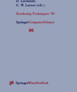 Rendering Techniques ’99: Proceedings of the Eurographics Workshop in Granada, Spain, June 21–23, 1999 eBook