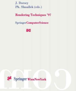 Rendering Techniques ’97: Proceedings of the Eurographics Workshop in St. Etienne, France, June 16–18, 1997 eBook