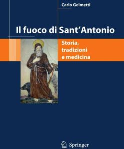 Il fuoco di Sant'Antonio: Storia, tradizioni e medicina eBook