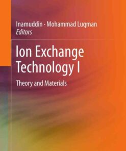 Ion Exchange Technology I: Theory and Materials eBook
