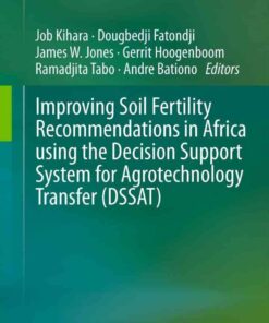 Improving Soil Fertility Recommendations in Africa using the Decision Support System for Agrotechnology Transfer (DS eBook