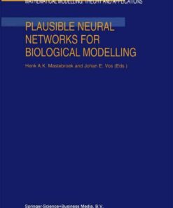 Plausible Neural Networks for Biological Modelling eBook