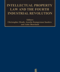 Intellectual Property Law and the Fourth Industrial Revolution eBook